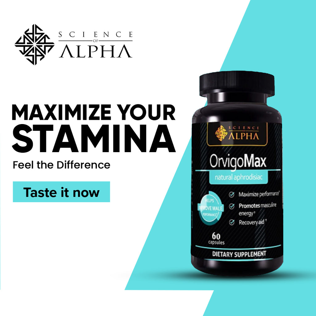 All Natural Testosterone Booster Orvigo Max by Science of Alpha